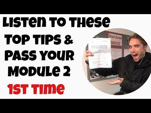 6 of The Best Top Tips to Pass Your Module 2 Test First Time. 20 Years Instructing Experience.
