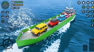 Real Cargo Ship Simulator 3D Gameplay 🚢 | Mobile Ship Simulator Android | Car Transportion Vehicle