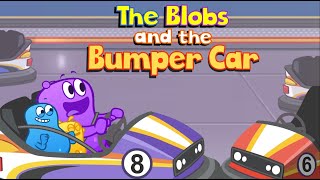 The Blobs and the Bumper Car