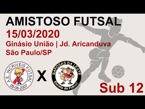 15/03/2020, GOLS Amistoso Futsal Sub 12 - OS INCRIVEIS FC 5 X 1 RAPOSAS DA LESTE