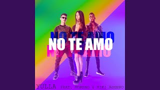 No Te Amo (feat. Moreno, Kiki Aguero)