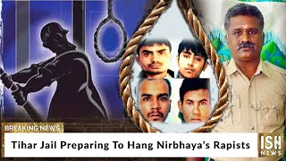 Tihar Jail Preparing To Hang Nirbhaya’s Rapists
