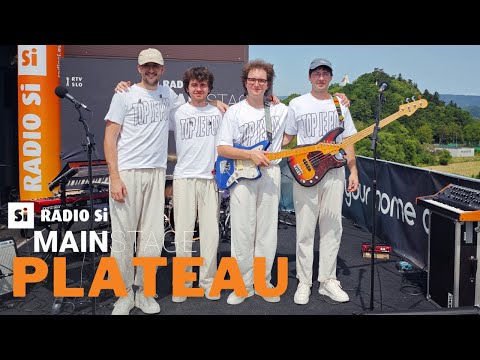 RADIO Si MAIN STAGE - PLATEAU - Koncert