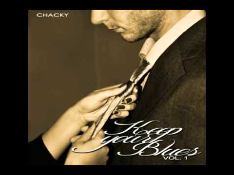 CHACKY - "KEEP YOUR BLUES" VOL. 1 - MEDELLIN FEAT. MORENO E DARI MC / 06