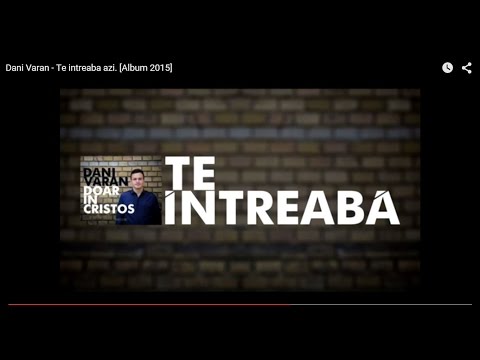 Dani Varan - Te intreaba azi!