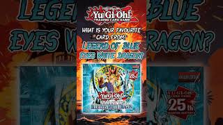 What’s Your Favourite Card From Legend of Blue Eyes? 👀