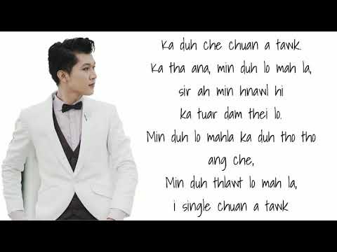 Teddy Sailo Ft. NoFuture - Ka Duh Che Chuan A Tawk (Lyric)