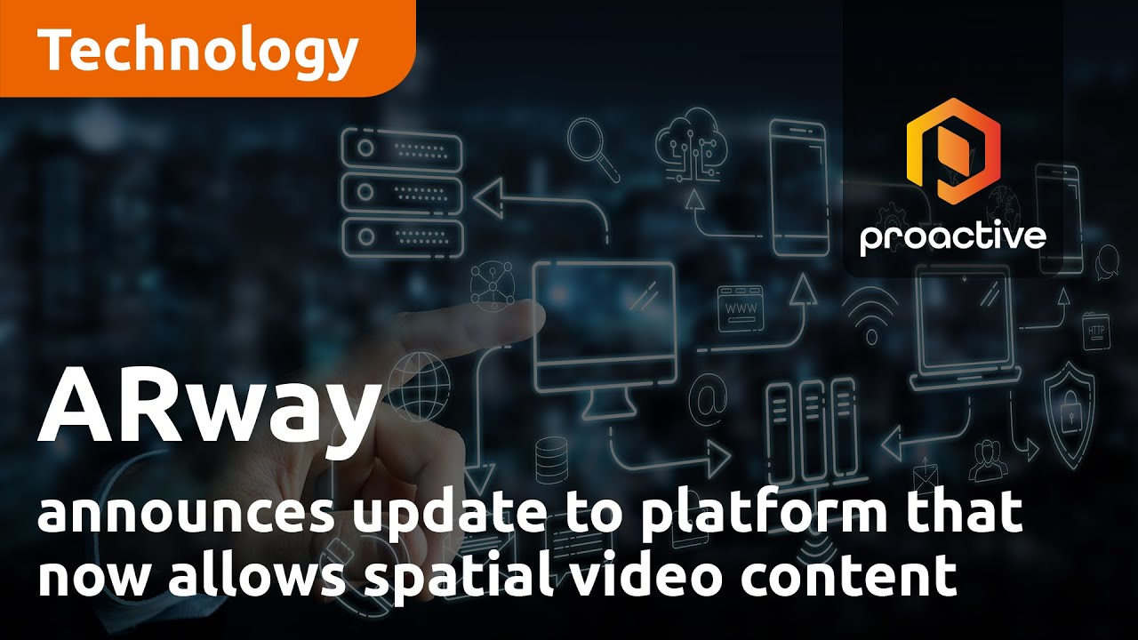 ARway announces update to platform that now allows spatial video content