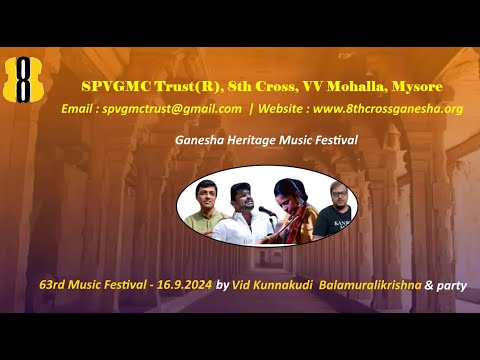 Vocal by Vid Kunnakudi  Balamuralikrishna  63rd Music Festival - 16.9.2024 -