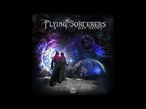 Pure Sorcery - Flying Sorcerers (Hypnocoustics & Aphid Moon - Sacred Technology 2019)