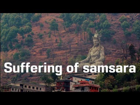 Suffering of Samsara