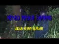 Nekad Masuk Sarang Si Hitam Kembar