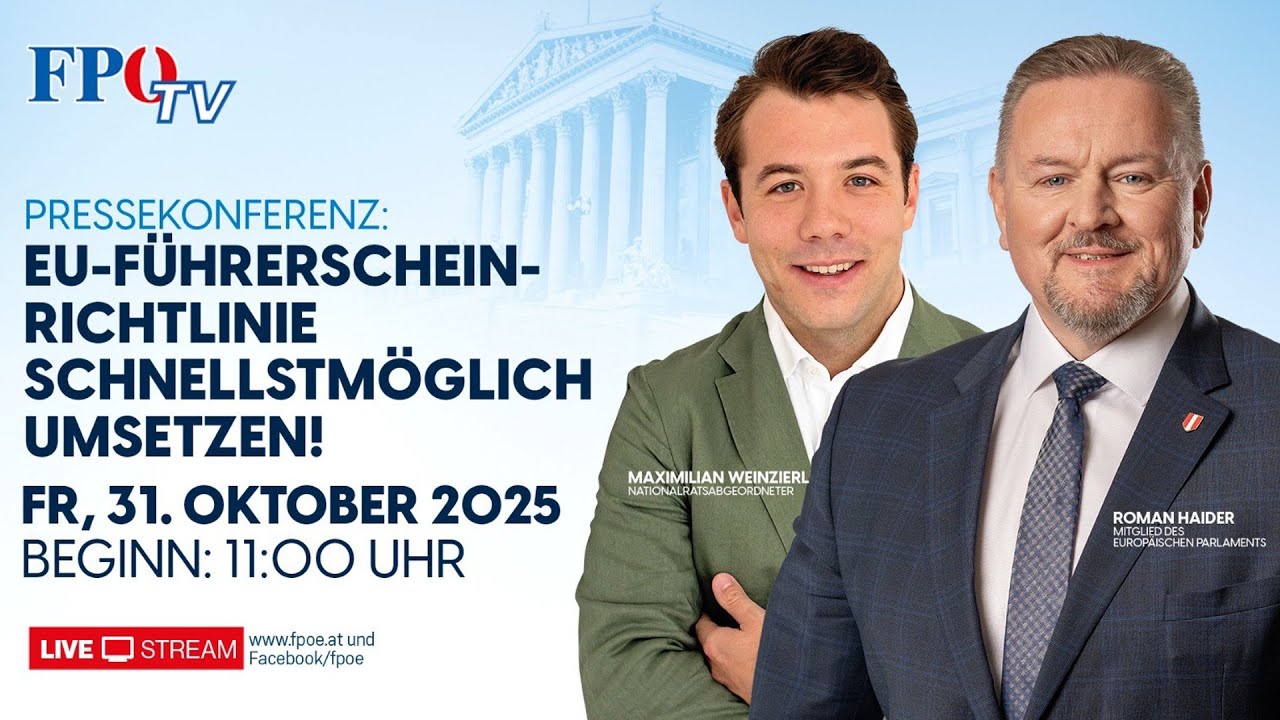 FPÖ-Pressekonferenz: EU-Führerscheinrichtlinie schnellstmöglich umsetzen!
