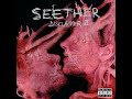 Seether - Love Her