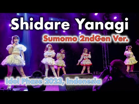 Sumomo - Shidare Yanagi (2ndGen Ver.) [2023.06.17 Idol Phase 2023, Indonesia] 4K