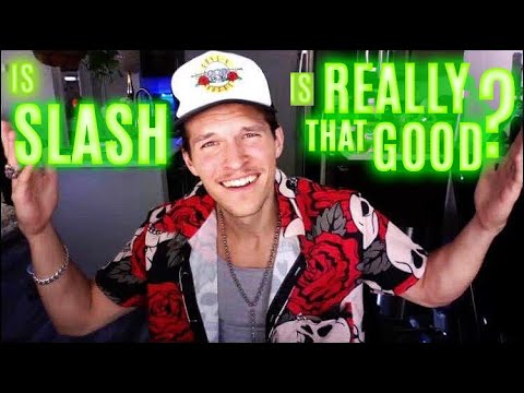 IS SLASH IS REALLY THAT GOOD?? WHY???🎩 #3