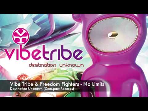 Vibe Tribe & Freedom Fighters - No Limits