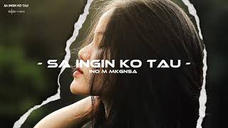 Download lagu DJ - SA INGIN KO TAU  ANGGI VALENTIA ( INO M MKGNSA )  mp3