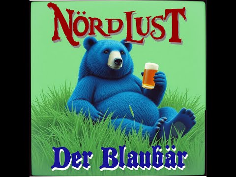Nördlust - Der Blaubär