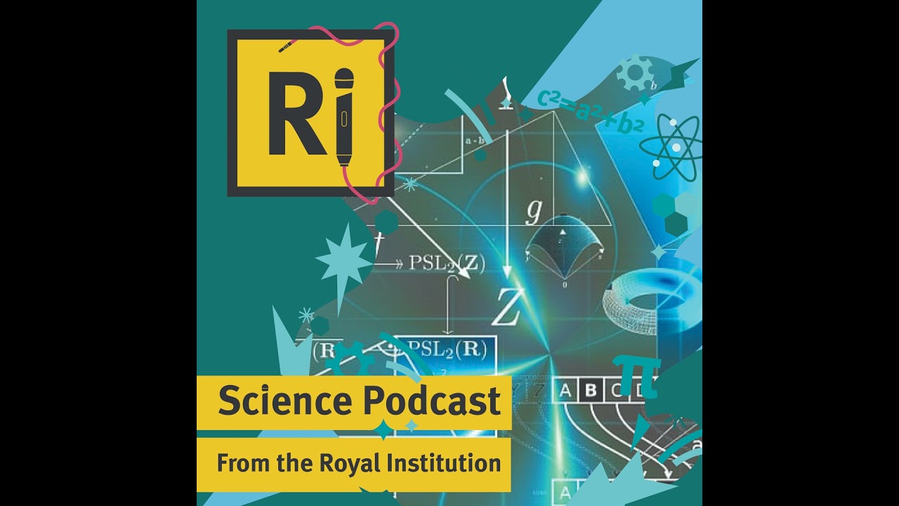 From the Lab: How mathematics is powering medical innovation – Ri Science Podcast with Becky Shipley