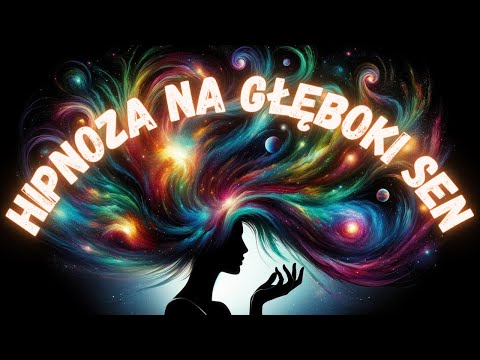 Skuteczna HIPNOZA Na GŁĘBOKI SEN - JOGA NIDRA (ZAŚNIESZ NA 100%)