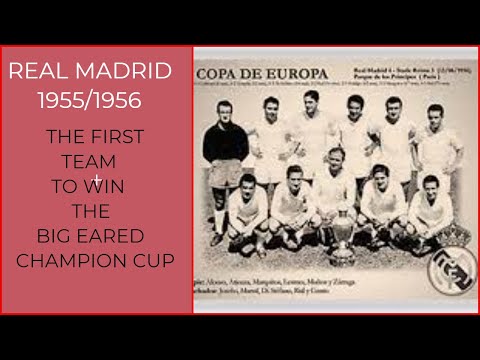 THE FIRST EUROPEAN CHAMPIONS:   " REAL MADRID "