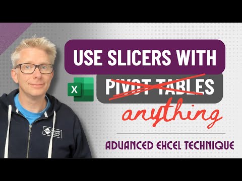 Excel: Slicers Without PivotTables Excel: Slicers Without PivotTables