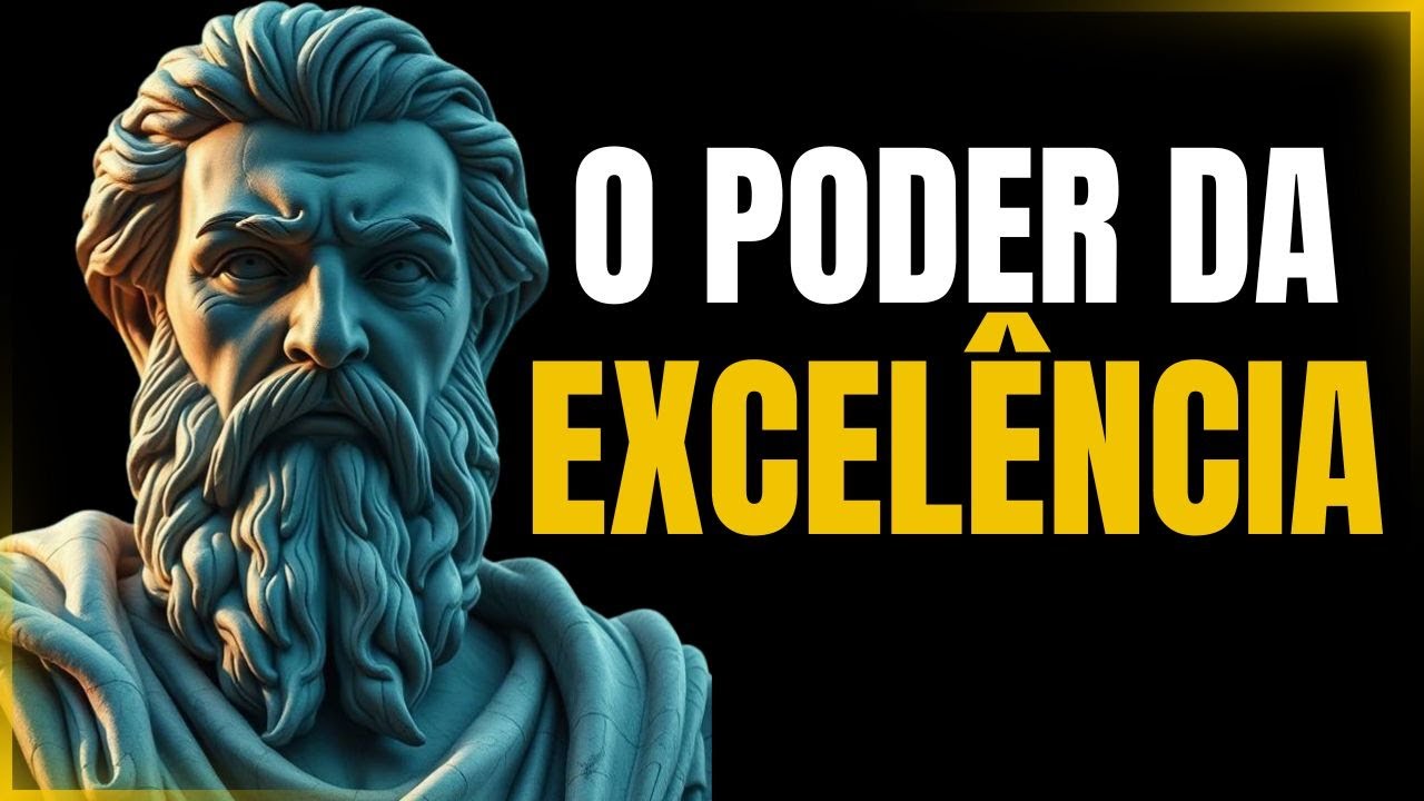 A Arte de Viver uma Vida EXCELENTE: O Compromisso Diário com a Grandeza l ESTOICO