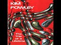 KIM FOWLEY – 01 The Trip Of A Lifetime