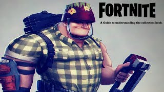FORTNITE: A Quick Guide to Understanding the Collection Book!