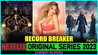10 Most Watched Netflix Series of 2023 In Hindi & Eng | Top 10 Most Popular Netflix Series Of 2023
