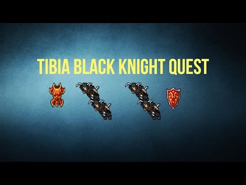 Tibia | Black Knight Quest