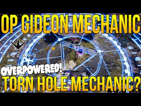 PARAGON OVERPOWERED GIDEON MECHANIC "TORN HOLE MECHANIC?" - Paragon Gideon Mechanics!