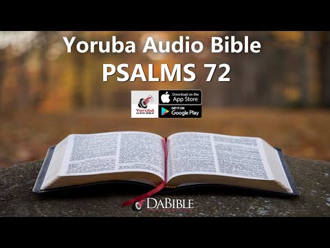 PSALMS 72– YORUBA AUDIO BIBLE – BIBELI MIMO