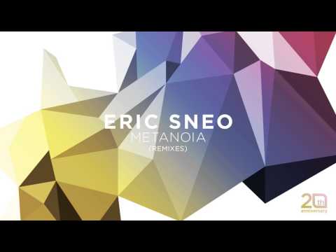 Eric Sneo - Metanoia (Pig & Dan Remix)