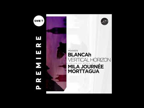 PREMIERE : BLANCAh - Vertical Horizon (Original Mix) [Movement Recordings]