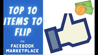 Top 10 Facebook Marketplace Flips You Can Do From Home (Make $100–$500/Item)