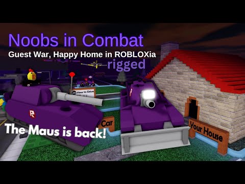 Maus is Back to Guest War | Noobs in Combat | Rigged Happy Home in ROBLOXia | Guest War