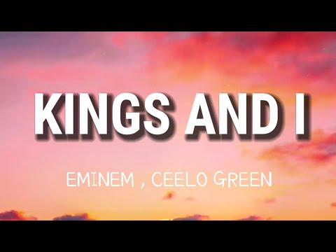 Eminem - king and I ( lyrics ) ft. Ceelo green