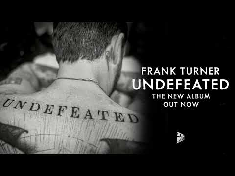 Frank Turner - Undefeated (Official Audio)