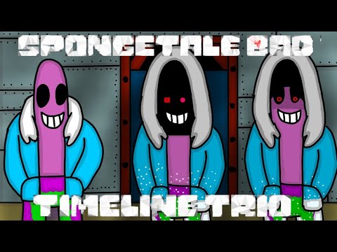 [Spongetale!Bad Timeline Trio] {Phase 1} - Solution Of Brave Stafrishs