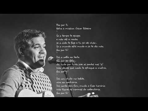 Faz por ti - Óscar Ribeiro/Tio Óscar