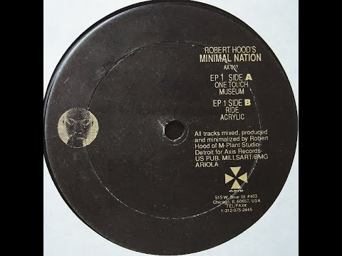 Robert Hood - Minimal Nation (1994 - Axis - AX-007) Full EP