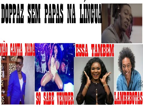 Doppaz diz Stuwart de lambebotas, Mc Roger nao canta, Matilde so vende... Marlen so sabe falar de ..