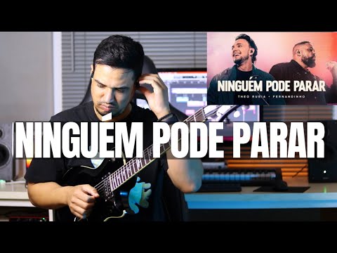 Ninguém Pode Parar (part. Theo Rubia) - Fernandinho