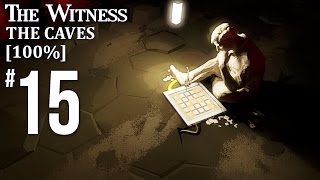 The Witness [100%] Platinum Trophy Gameplay Walkthrough Part 15 - The Caves