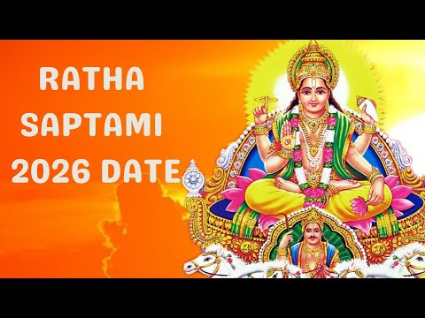Ratha Saptami 2026 Date - When is Ratha Saptami Date 2026 - Happy Ratha Saptami 2026