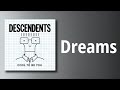 Descendents // Dreams