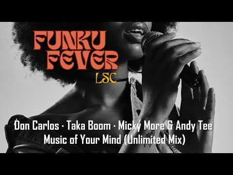 Don Carlos · Taka Boom · Micky More & Andy Tee - Music of Your Mind (Unlimited Mix)