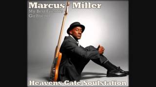 Marcus Miller - My Best Friend's Girlfriend (HQSound)